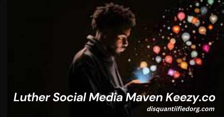 Luther Social Media Maven Keezy.co