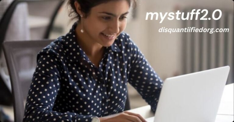 mystuff2.0: A Complete Guide