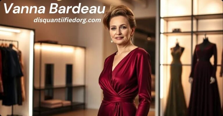 Vanna Bardeau: The Rising Star of Modern Fashion