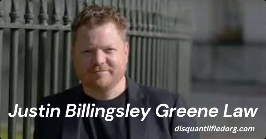 Justin Billingsley Greene Law