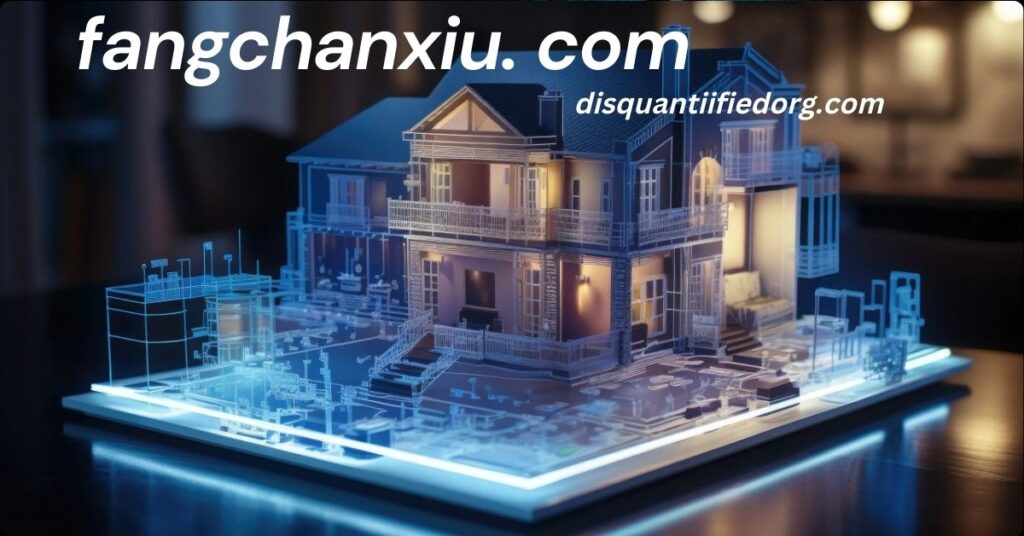 fangchanxiu. com