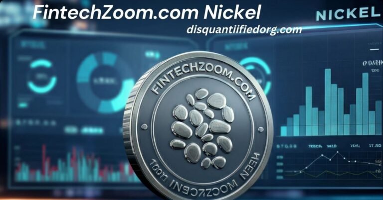 FintechZoom.com Nickel: Insights and Trends in the Nickel Market