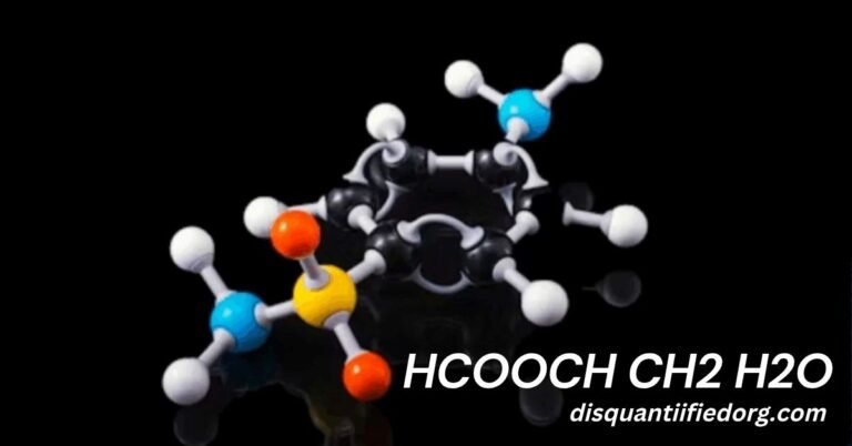 HCOOCH CH2 H2O: Exploring the Composition, Chemical Significance, and Clarifications