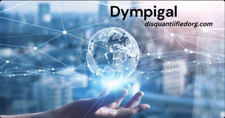Dympigal: A Revolutionary Approach to Digital Transformation