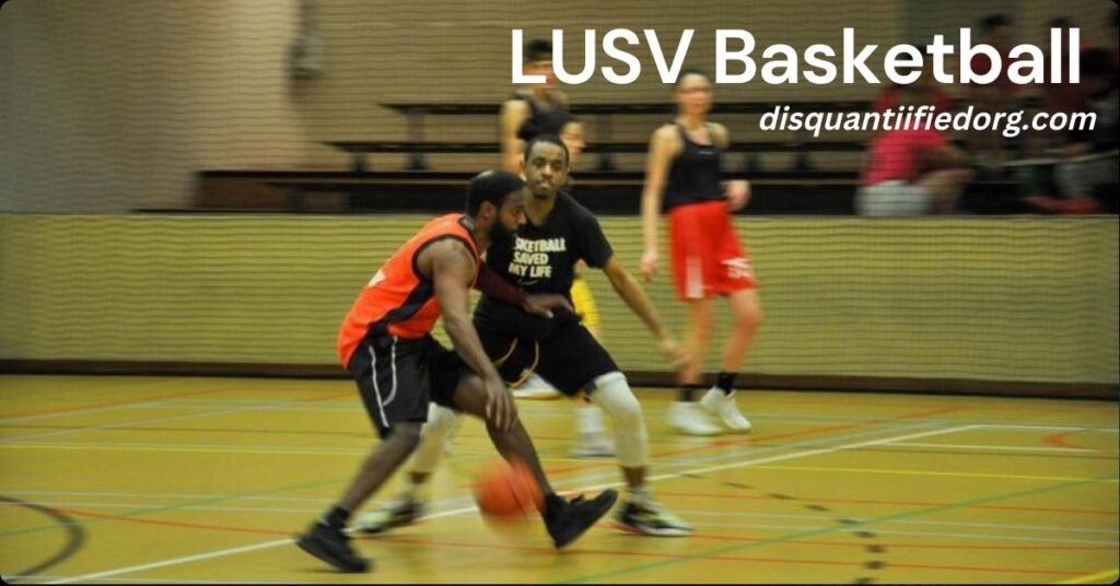 LUSV Basketball