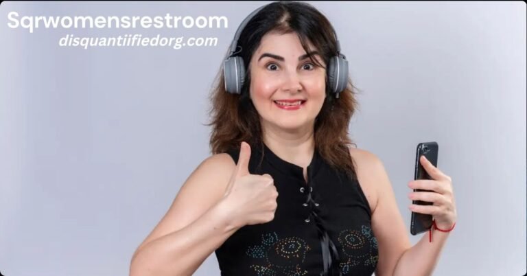 Sqrwomensrestroom: Understanding the Importance, Features, and Benefits