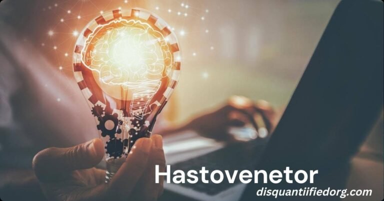 Hastovenetor: The Complete Guide to a Transformative Communication Technology