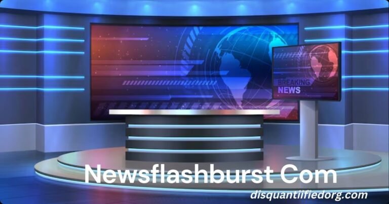 Newsflashburst Com: A Complete Guide to the Fast-Growing News Aggregator